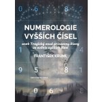 Kruml František: Numerologie vyšších čísel Kniha – Hledejceny.cz