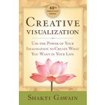 Creative Visualization: Use the Power of Your Imagination to Create What You Want in Your Life - (Gawain Shakti)(Paperback) – Zboží Dáma