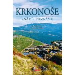 Krkonoše známé i neznámé - Vladimír Soukup Petr David – Zboží Dáma