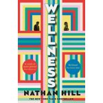 Wellness - Nathan Hill – Sleviste.cz
