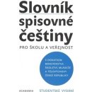  Slovník spisovné češtiny pro školu a veřejnost - studentské vydání - kolektiv