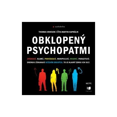 Obklopený psychopatmi - Thomas Erikson - čte Martin Kaprálik – Zboží Dáma