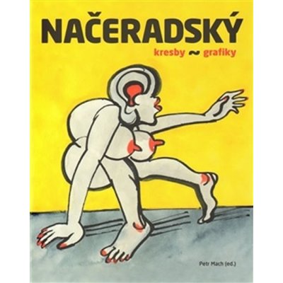 Načeradský. Kresby a grafiky