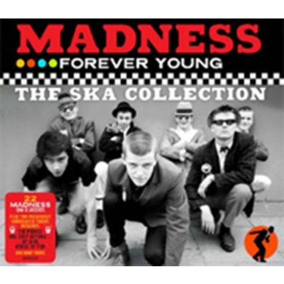 Madness - Forever Young - Ska Collection CD – Zbozi.Blesk.cz