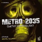 Metro 2035 - Dmitry Glukhovsky - Čte Michal Zelenka