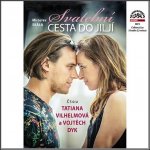Miroslav Skála / Tatiana Vilhelmová, Vojtěch Dyk - Svatební cesta do Jiljí /MP3 (2018) (CD)