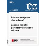 UZ 35/2019 Zákon o verejnom obstarávaní, Zákon o registri partnerov verejného sektora – Hledejceny.cz
