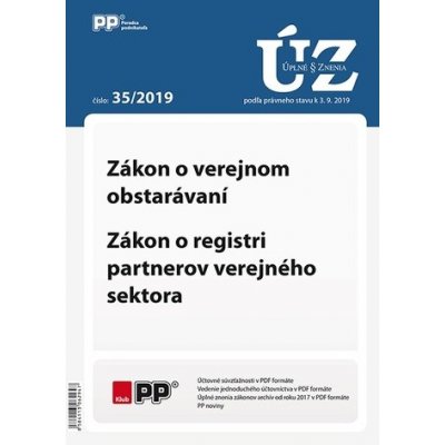 UZ 35/2019 Zákon o verejnom obstarávaní, Zákon o registri partnerov verejného sektora – Hledejceny.cz