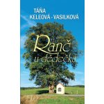Ranč u dědečka - Táňa Keleová-Vasilková – Hledejceny.cz