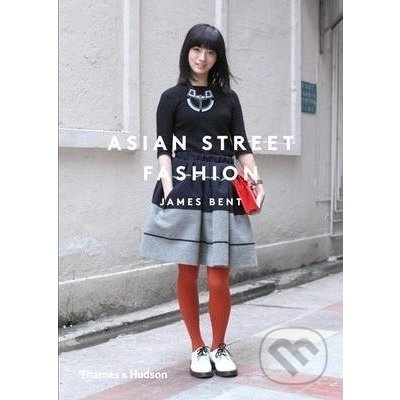Asian Street Fashion – Bent James