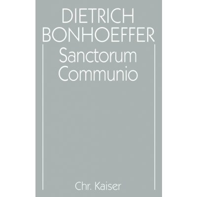 Sanctorum Communio Bonhoeffer Dietrich