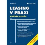 Leasing v praxi, 5. aktualizované vydání – Hledejceny.cz