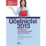 Účetnictví 2013 - Učebnice pro SŠ a VOŠ - Mrkosová Jitka – Sleviste.cz