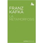 La metamorfosis - Kafka Franz – Hledejceny.cz