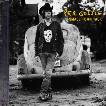 Per Gessle - SMALL TOWN TALK CD