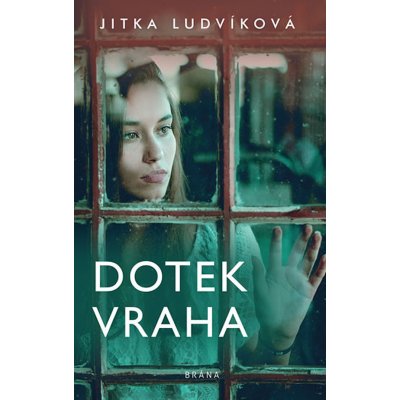 Dotek vraha - Jitka Ludvíková