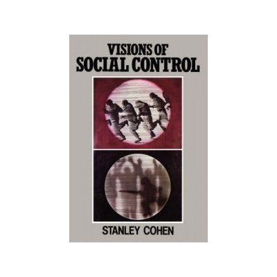 Visions of Social Control