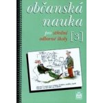 Občanská nauka 3 pro střední odborné školy - Milan Valenta, Vladimír Renčín – Zboží Mobilmania