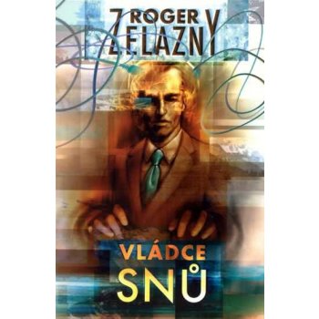 Vládce snů - Roger Zelazny