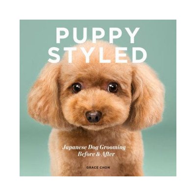 Puppy Styled - Japanese Dog Grooming: Before a After