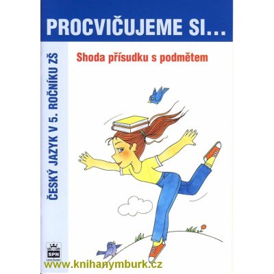 Procvičujeme si...Shoda přísudku s podmětem 5. ročník – Hledejceny.cz