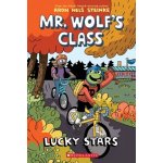 Lucky Stars: A Graphic Novel Mr. Wolf's Class #3 Aron Nels Steinke – Hledejceny.cz