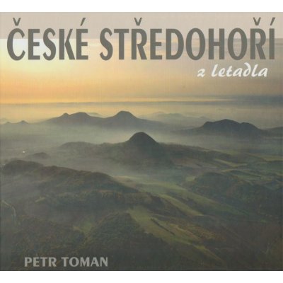 České středohoří z letadla - Petr Toman