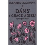 Dámy z Grace Adieu – Hledejceny.cz