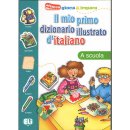 Il mio primo dizionario illustrato d´italiano - A scuola ilu