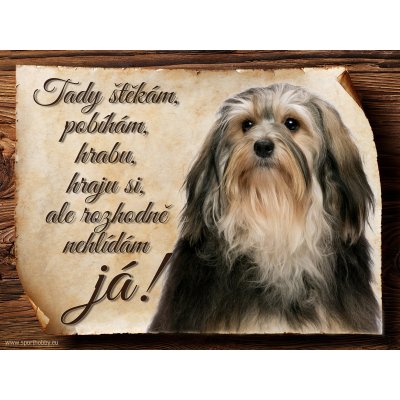 Sport hobby Cedulka Havanský psík II Tady štěkám CP758 15 x 11 cm – Zboží Dáma