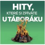 Kompilace - Hity, které si zpíváte u táboráku, cd, 2018 – Hledejceny.cz