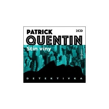 Stín viny - 2 CD - Patrik Quentin