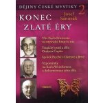 Dějiny české mystiky 2 - Konec zlaté éry - Josef Sanitrák – Hledejceny.cz