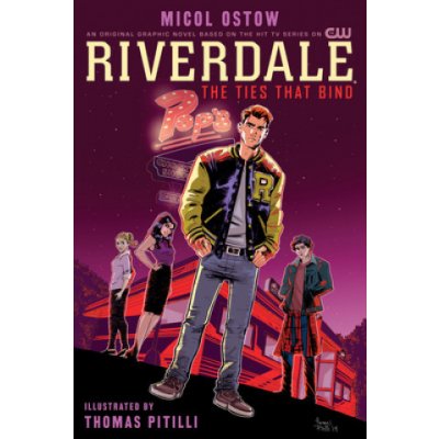 Riverdale: The Ties That Bind Ostow MicolPaperback