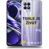 Pouzdro a kryt na mobilní telefon Realme Pouzdro Picasee silikonové Realme 8i - Kazma - TOHLE JE ŽIVOT A NIC VÍC NEBUDE čiré