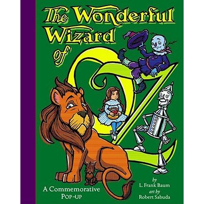 The Wonderful Wizard of Oz - R. Sabuda A Commemora – Zbozi.Blesk.cz