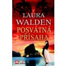 Posvátná přísaha - Laura Walden