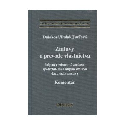 ZMLUVY O PREVODE VLASTNÍCTVA KUPNÁ A ZÁMENNÁ ZMLUVA, SPOTREBITEĹSKÁ KÚPNA ZMLUVA, DAROVACIA ZMLUVA