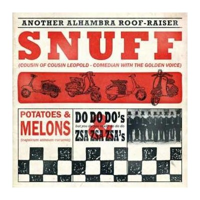 Snuff - Potatoes And Melons, Do Do Do's And Zsa Zsa Zsa's LP – Hledejceny.cz