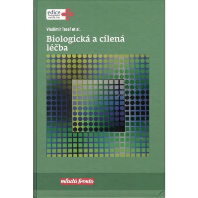 Biologická a cílená léčba - Vladimír Tesař