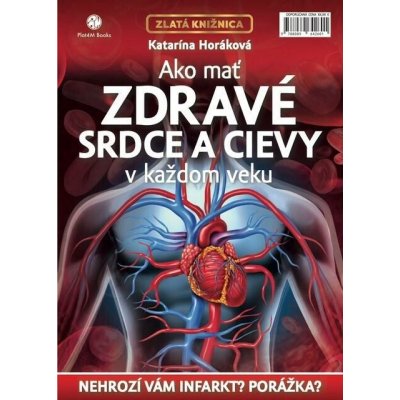 Ako mať zdravé srdce a cievy v každom veku – Zboží Mobilmania