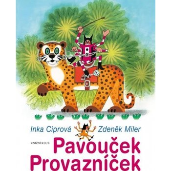 Pavouček Provazníček - Inka Ciprová