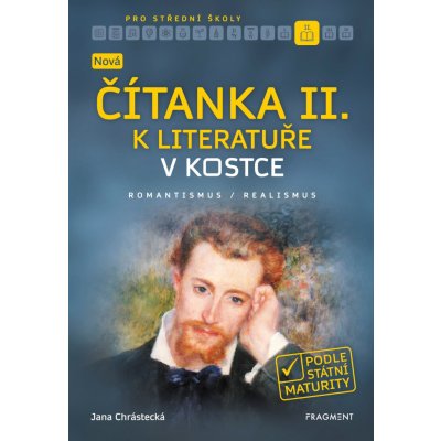 Nová čítanka II. k Literatuře v kostce pro SŠ - Jana Mrózková