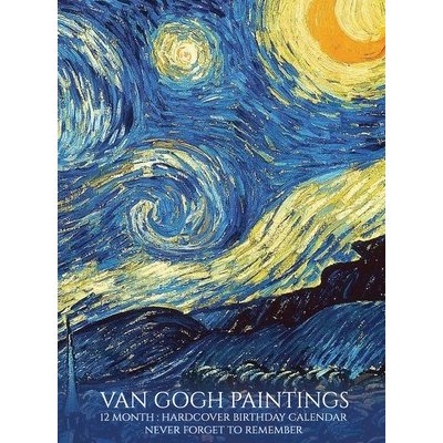 Birthday Calendar: Van Gogh Paintings Hardcover Monthly Daily Desk Diary Organizer for Birthdays, Important Dates, Anniversaries, Special Llama Bird PressPevná vazba