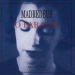 Madredeus - O Paraiso – Hledejceny.cz