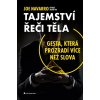 Kniha Tajemství řeči těla - Gesta, která prozradí více než slova - Joe Navarro