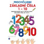 Pracovní listy A4 Procvičujeme základní čísla 1-10 – Sleviste.cz