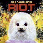 Riot - Fire Down Under CD – Zboží Mobilmania