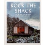 Rock the Shack - Gestalten Verlag – Hledejceny.cz