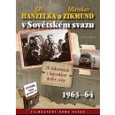 Jiří hanzelka a miroslav zikmund v sovětském svazu 1963-64 DVD